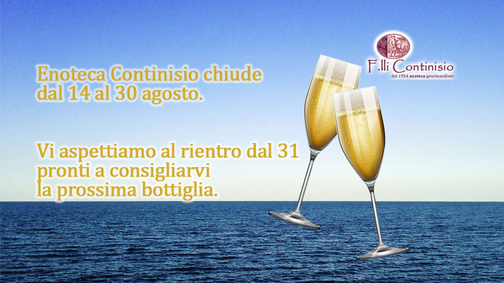 Enoteca Continisio chiude dal 14 al 30 Agosto